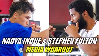 Naoya Inoue & Stephen Fulton at Media Workout