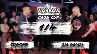 WARSAW BPM/CASH CUP: TONCHO X BIG SHAARK (1/4)