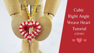 Cubic Right Angle Weave Heart Tutorial / How To Do CRAW Stitch / Beaded Heart Pendant Tutorial