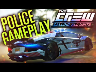 THE CREW: CALLING ALL UNITS ( NEW EXPANSION POLICE