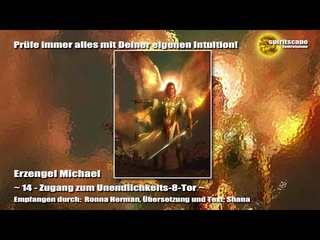 Erzengel Michael - 14 - Zugang zum Unendlichkeitstor