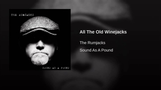 All The Old Winejacks