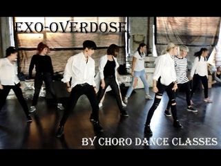 EXO - OVERDOSE by Choro Dance Classes