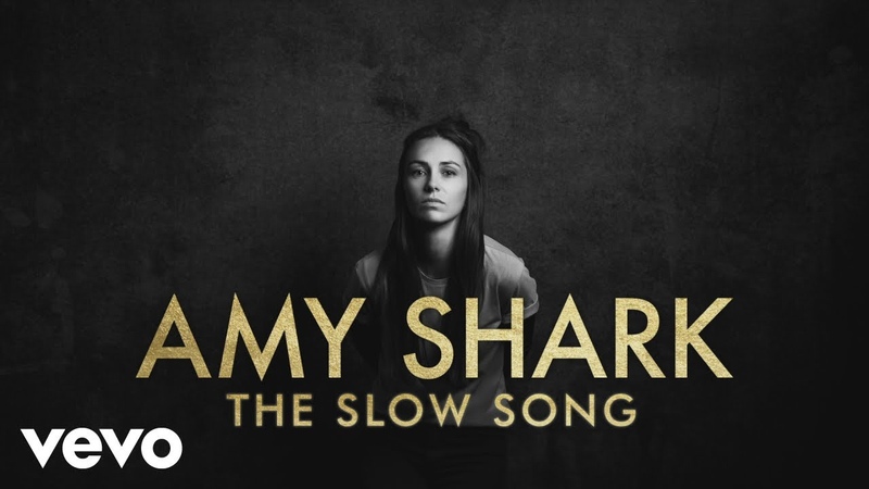 Amy Shark The Slow Song ( Lyric