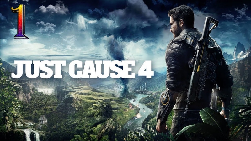 Just Cause 4 : СУМАСШЕДШЕЕ НАЧАЛО, Part