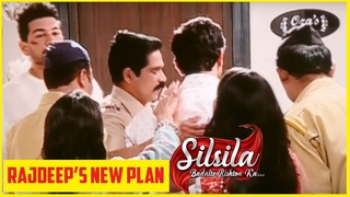 Silsila Badalte Rishton Ka : Rajdeep Puts Kidnapping Charges On Kunal & Mauli