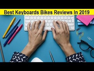 Top 3 Best Keyboards Reviews In 2019
