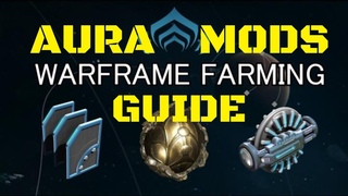 How To Get Aura Mods Warframe 2019