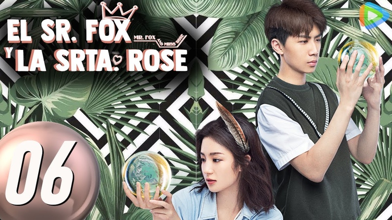 ESP SUB El y la Srta. Rose EPISODIO 06 ( MR. FOX AND MISS