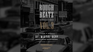 MARTIN DEPP ’Rough Beatz’  (February 2014)