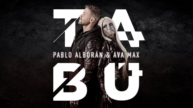 Pablo Alborán Ava Max Tabú ( Official Lyric