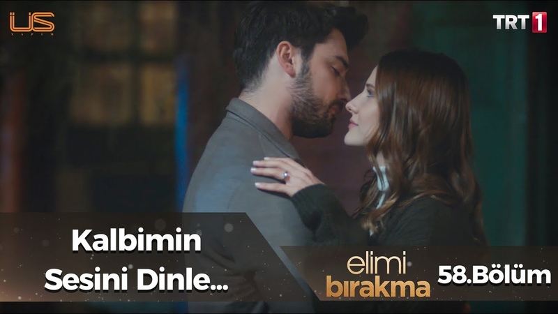 Bu kalp sadece sana ait Elimi Bırakma 58.