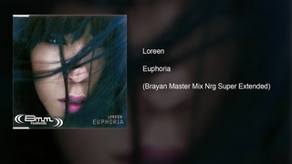 Loreen - Euphoria (Brayan Master Mix Nrg Super Extended)