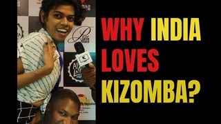 Why India loves Kizomba? -  The Kizomba Channel