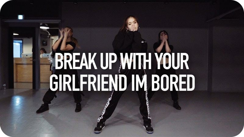 break up with your girlfriend, im bored Ariana Grande, Yeji Kim