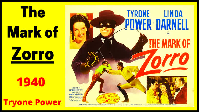 The Mark of Zorro 1940 starring Tyrone