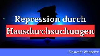 Hausdurchsuchungen immer hufiger - die Einschchterung Andersdenkender #hausdurchsuchung