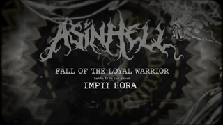 ASINHELL - Fall Of The Loyal Warrior (LYRIC VIDEO)