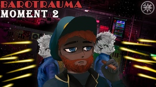 Barotrauma moments 2
