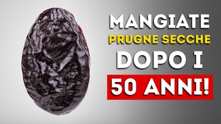 Ecco perché mangiare prugne secche dopo i 50 anni (Effetto stupefacente)