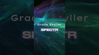 Grade Skyller - Spectr (snippet) #shorts #chillout