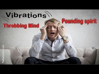Vibrations. A Troubled Mind Pounding with Throbbing Temples