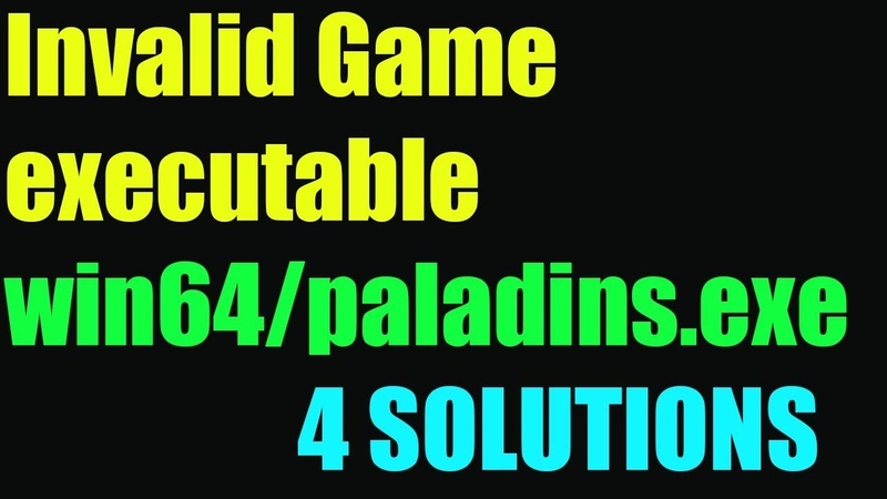 Fix Invalid Game Executable: I 4 SOLUTIONS