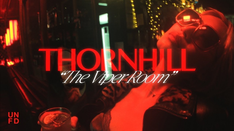 Thornhill Viper Room Official Music