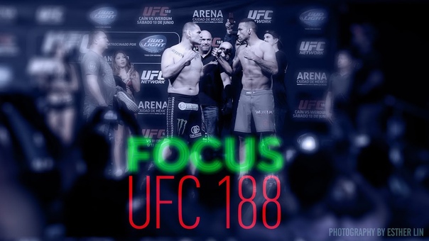 Focus: UFC 188