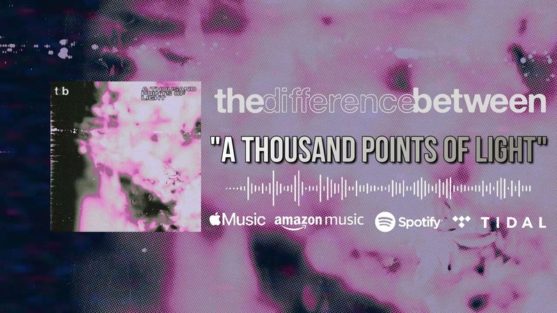 The Difference Between A Thousand Points of Light ( Official Stream