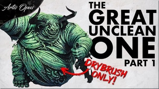 INSANE Great Unclean One Flesh in just 90 mins! 100% Drybrush