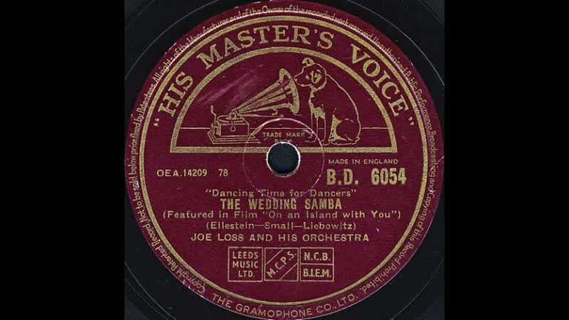 THE WEDDING SAMBA, Featured in Film On an Island with You, JOE LOSS AND HIS ORCHESTRA