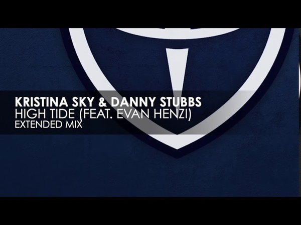 Kristina Sky Danny Stubbs featuring Evan Henzi High