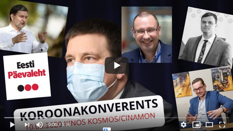 Eesti Päevalehe Koroonakonverents PARIMAD PALAD Jüri Ratas Arkadi Popov