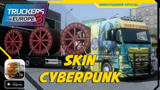 Truckers of Europe 3 - Skin CyberPunk - Gameplay Mobile Android