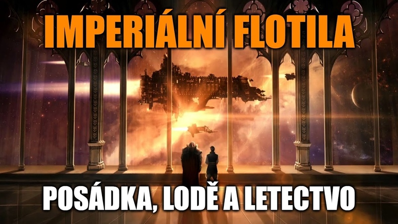 Vesmírné flotily Warhammeru 40k Imperiální Flotila (námořnictvo, civilisté,