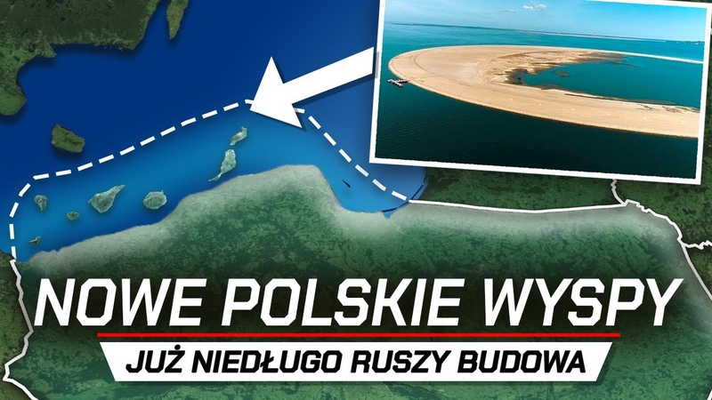 Polska i NOWE SZTUCZNE WYSPY Zyskamy kolejne
