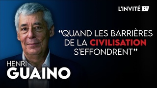 GRAND ENTRETIEN Henri GUAINO- Les barrires de la CIVILISATION s'effondrent | Dans votre salon #45