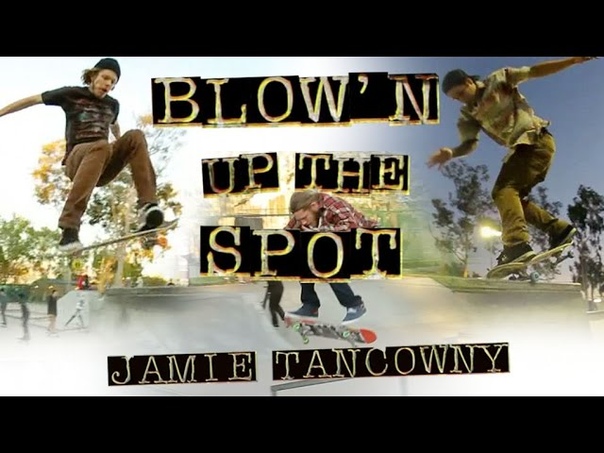 Independent Trucks Blown up the spot with Jamie