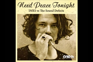INXS vs The Sound Defects - Need Peace Tonight