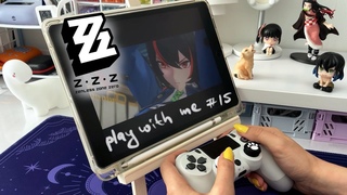 ♡ Invisible Assistant | playing Zenless Zone Zero on iPad #15 | ~40 min of gameplay ♥︎