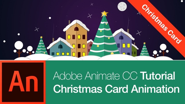 Christmas Card: Drawing and 2 D Animation, Animate CC