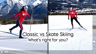 Classic vs Skate Skiing: What’s right for you?