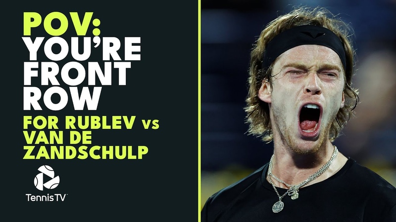 Court Level Rublev vs van de Zandschulp End of Match , Dubai 2023