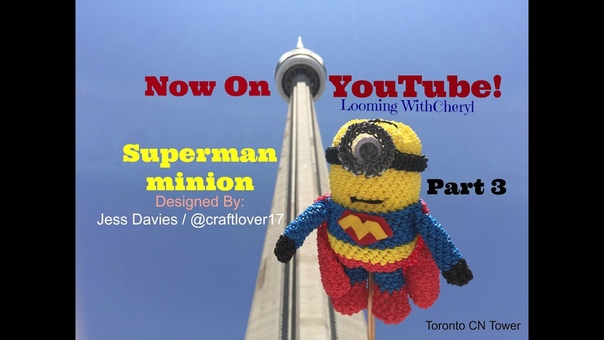 Миньон лумигуруми из резинок Rainbow Loom Superman Minion Part 3 of 3 Loomigurumi