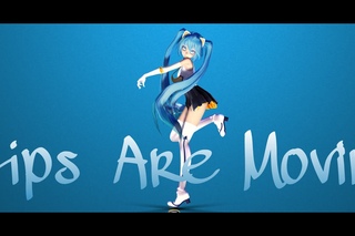 MMD+DL - Lips Are Movin'