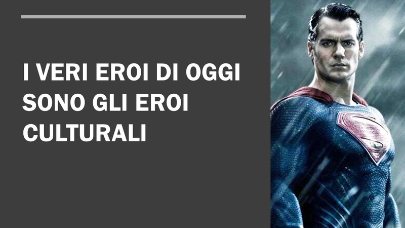 i veri eroi sono gli eroi della vera
