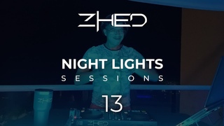 ZHED - Night Lights Sessions 13 High-Tech Minimal