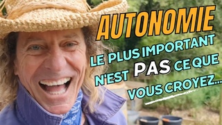 #Autonomie : le plus important n'est pas ce que vous croyez...