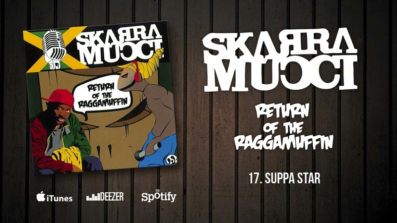 Skarra Mucci Suppa Star ( Official